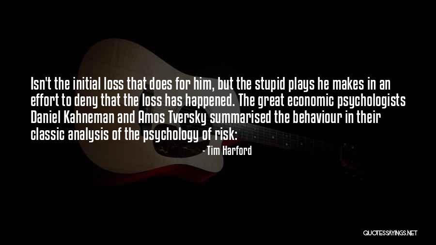 Psychology By Psychologists Quotes By Tim Harford