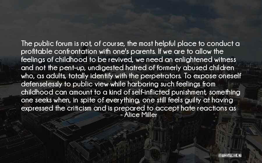 Psychology Course Quotes By Alice Miller Psychology Course Quotes By Alice Miller