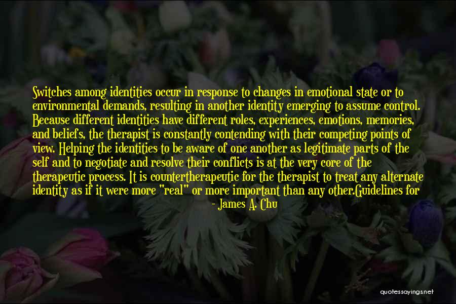 Psychology Disorder Quotes By James A. Chu Psychology Disorder Quotes By James A. Chu