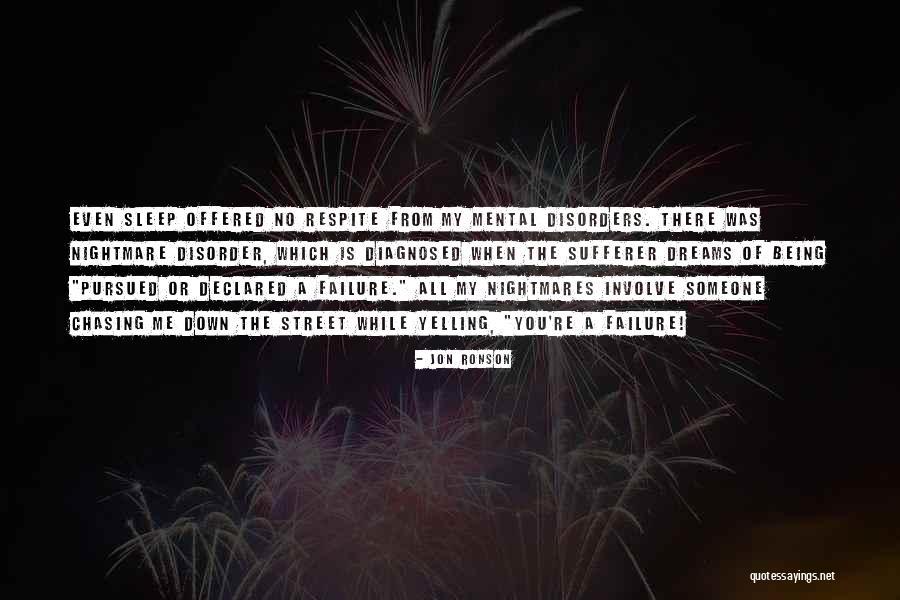 Psychology Disorder Quotes By Jon Ronson Psychology Disorder Quotes By Jon Ronson
