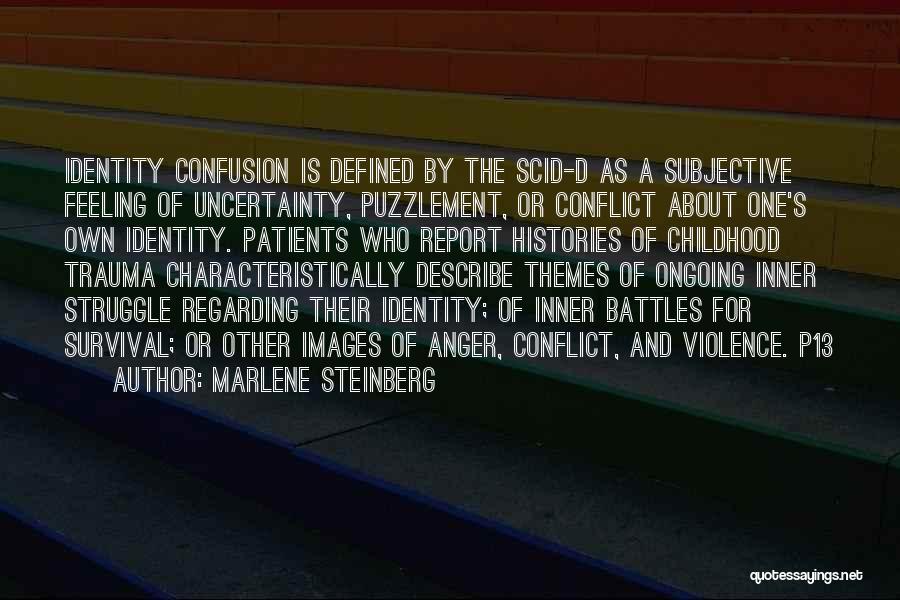 Psychology Disorder Quotes By Marlene Steinberg