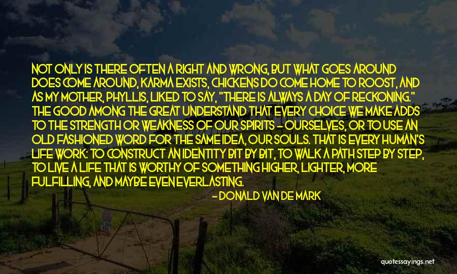 Psychology Ethics Quotes By Donald Van De Mark