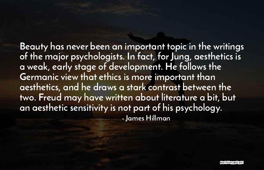 Psychology Ethics Quotes By James Hillman