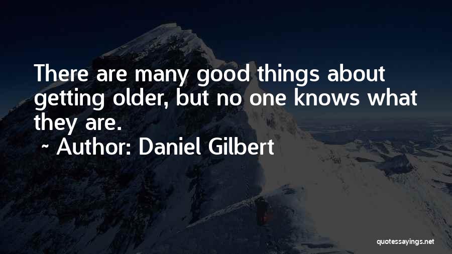 Psychology Humor Quotes By Daniel Gilbert