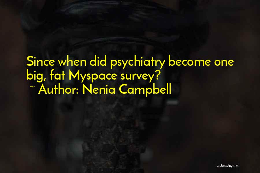 Psychology Humor Quotes By Nenia Campbell
