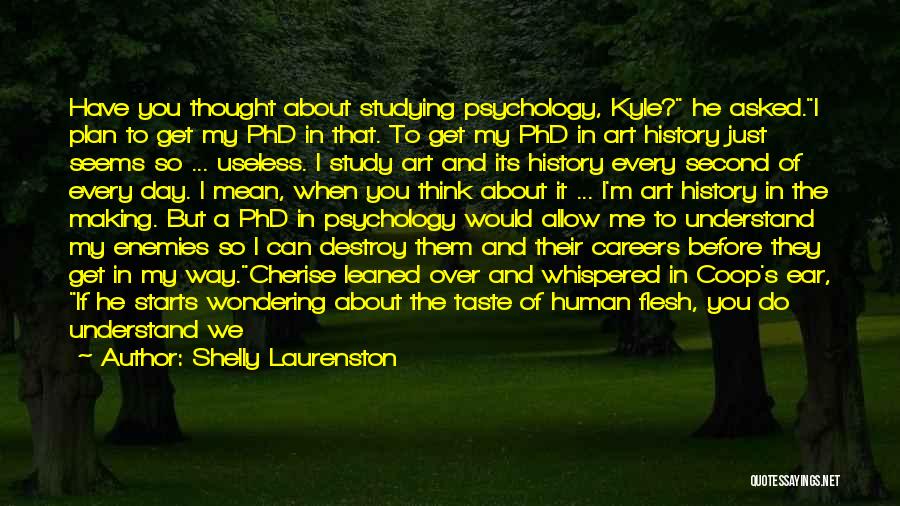 Psychology Humor Quotes By Shelly Laurenston