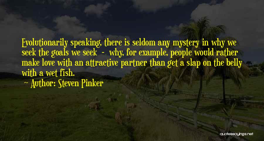 Psychology Humor Quotes By Steven Pinker