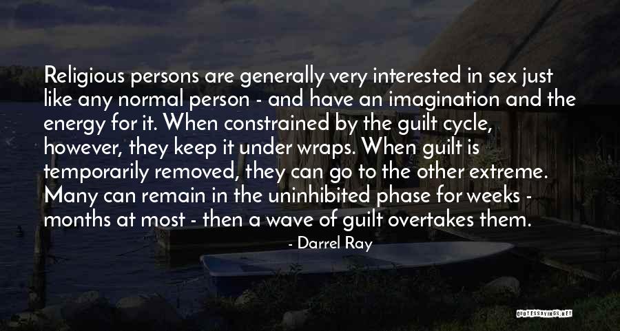 Psychology Of Sexuality Quotes By Darrel Ray Psychology Of Sexuality Quotes By Darrel Ray