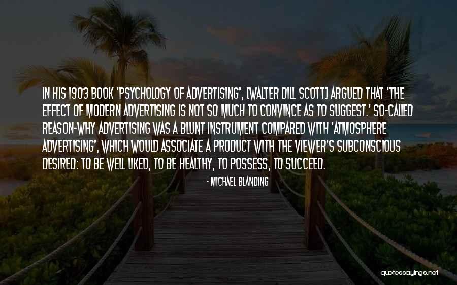 Psychology Quotes By Michael Blanding Psychology Quotes By Michael Blanding