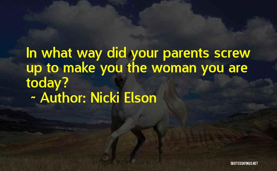 Psychology Quotes By Nicki Elson
