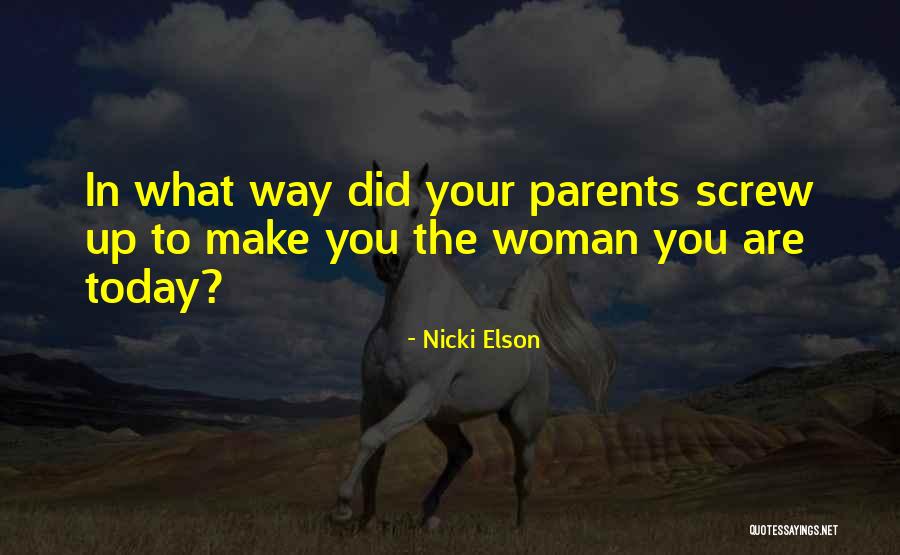 Psychology Quotes By Nicki Elson