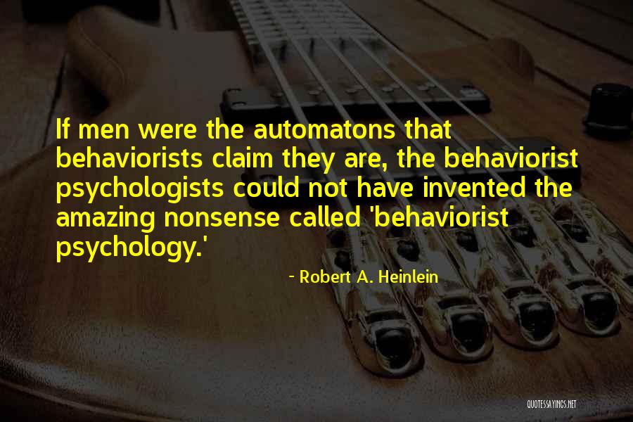Psychology Quotes By Robert A. Heinlein Psychology Quotes By Robert A. Heinlein
