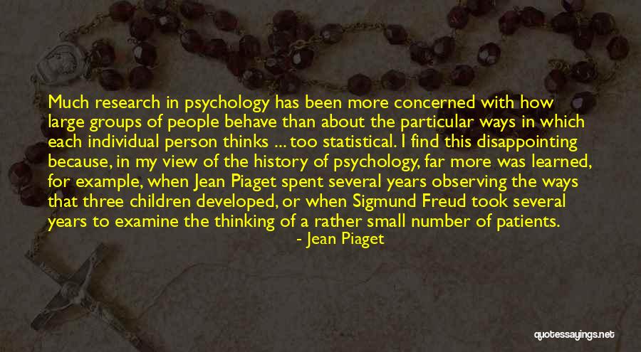 Psychology Sigmund Freud Quotes By Jean Piaget Psychology Sigmund Freud Quotes By Jean Piaget