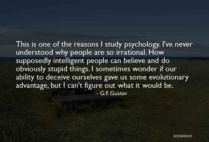 Psychology This Quotes By G.F. Gustav Psychology This Quotes By G.F. Gustav