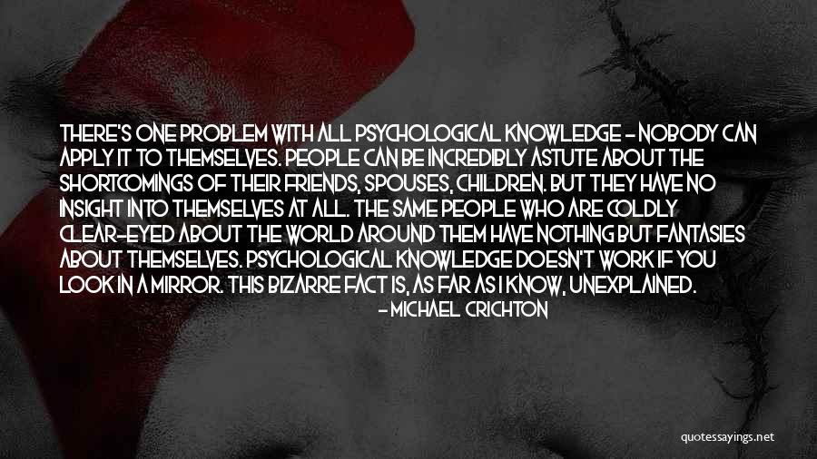 Psychology This Quotes By Michael Crichton Psychology This Quotes By Michael Crichton