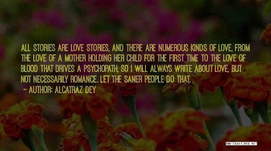 Psychopath Quotes By Alcatraz Dey