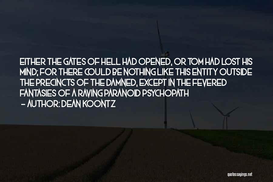 Psychopath Quotes By Dean Koontz