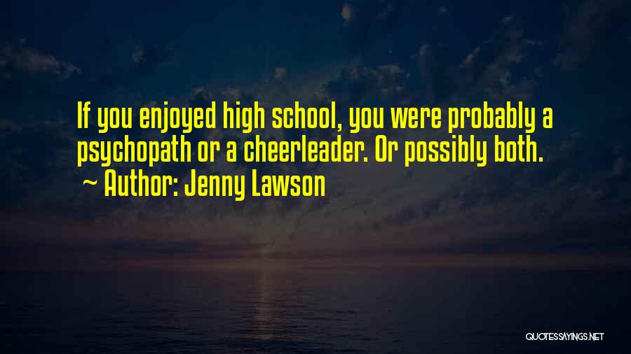 Psychopath Quotes By Jenny Lawson