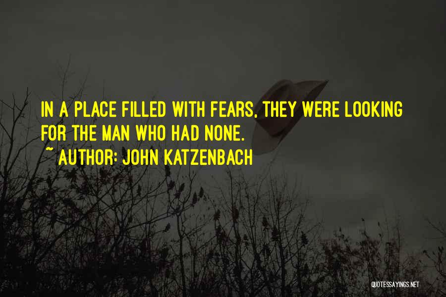 Psychopath Quotes By John Katzenbach