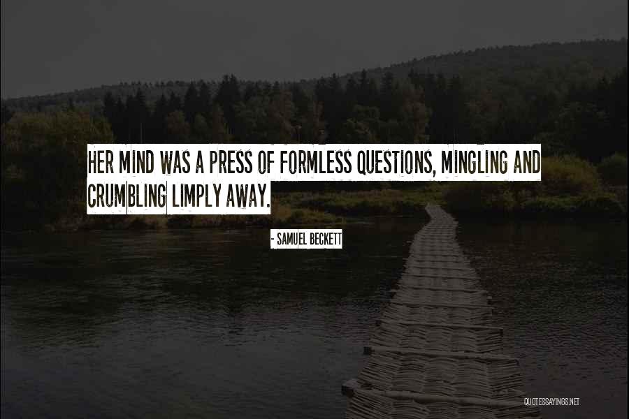 Psychopathically Quotes By Samuel Beckett Psychopathically Quotes By Samuel Beckett