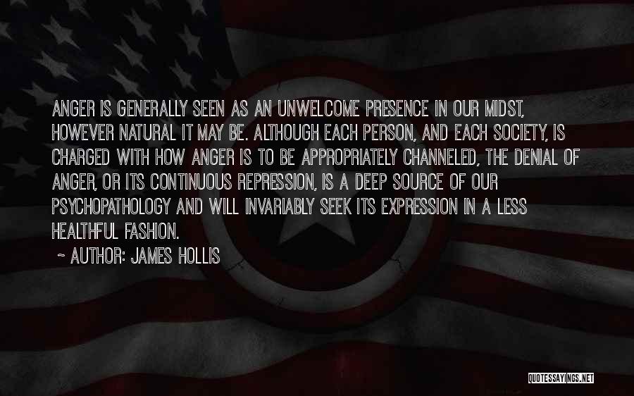 Psychopathology Quotes By James Hollis