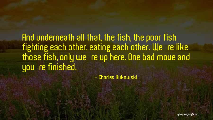 Psychopathys Quotes By Charles Bukowski Psychopathys Quotes By Charles Bukowski