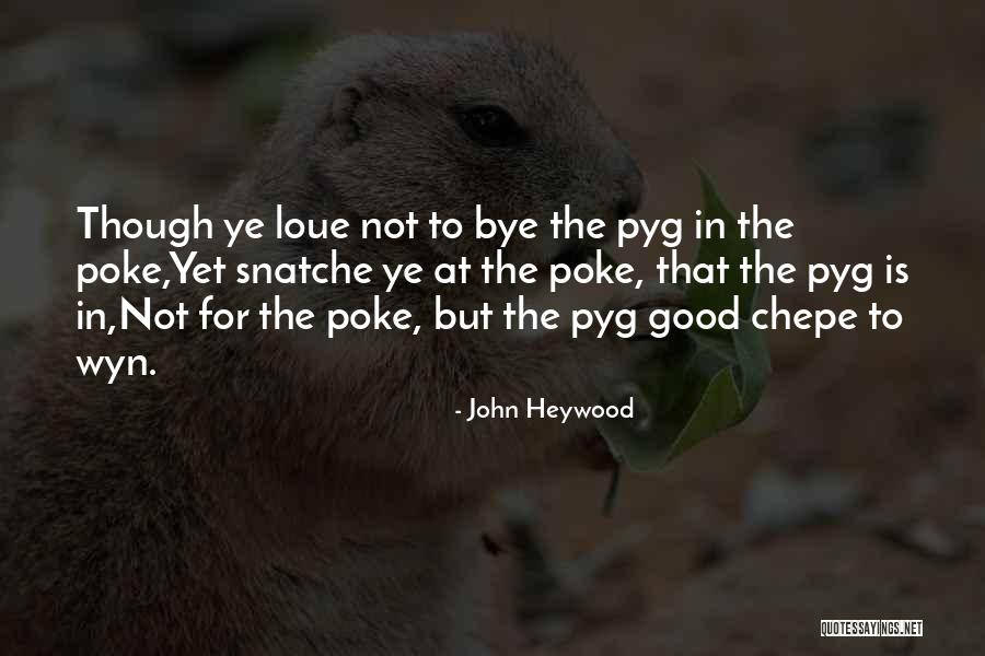 Psychopomp Movie Quotes By John Heywood Psychopomp Movie Quotes By John Heywood