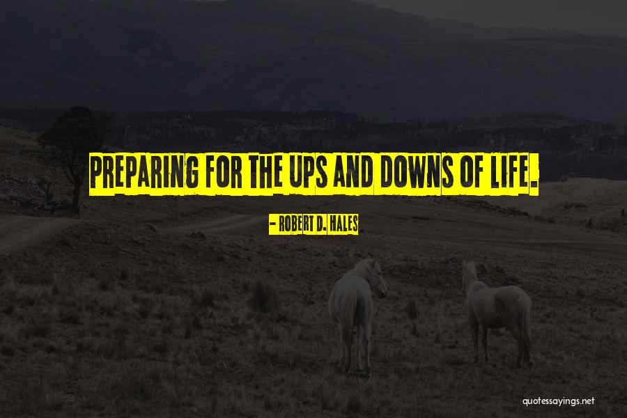 Psychosis Inspirational Quotes By Robert D. Hales Psychosis Inspirational Quotes By Robert D. Hales