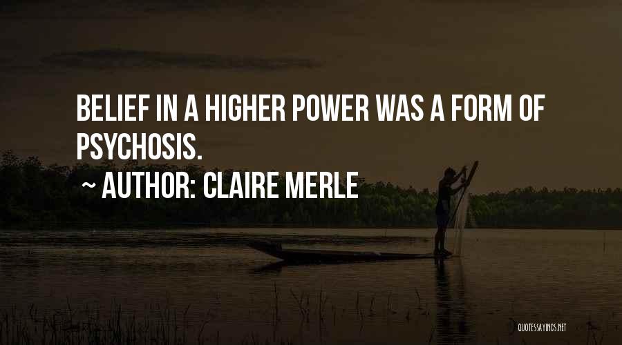 Psychosis Quotes By Claire Merle