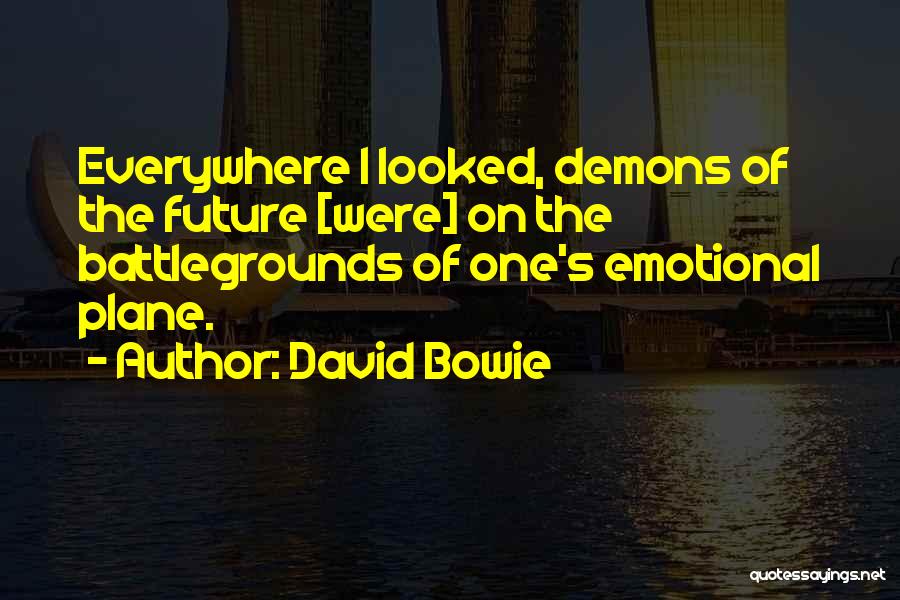 Psychosis Quotes By David Bowie