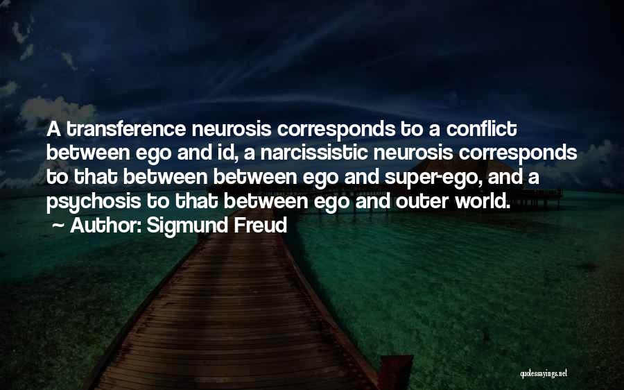 Psychosis Quotes By Sigmund Freud