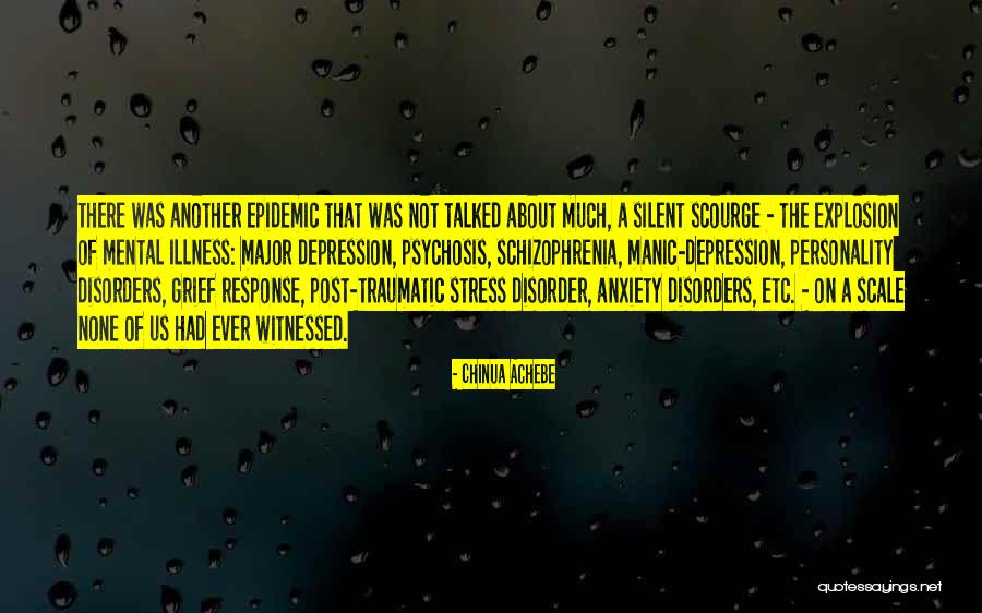 Psychosis Vs Schizophrenia Quotes By Chinua Achebe Psychosis Vs Schizophrenia Quotes By Chinua Achebe
