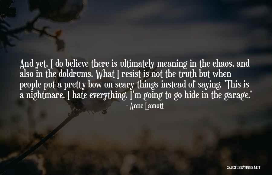 Psychotherapie Bern Quotes By Anne Lamott Psychotherapie Bern Quotes By Anne Lamott