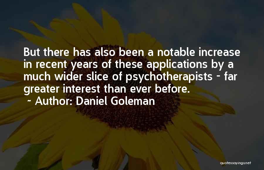 Psychotherapists Quotes By Daniel Goleman