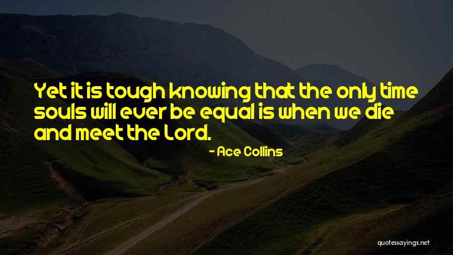 Psychotheraputic Quotes By Ace Collins Psychotheraputic Quotes By Ace Collins