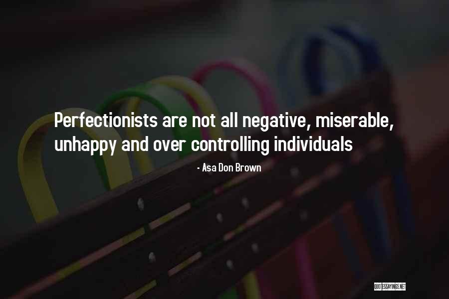 Psychotherapy Quotes By Asa Don Brown Psychotherapy Quotes By Asa Don Brown