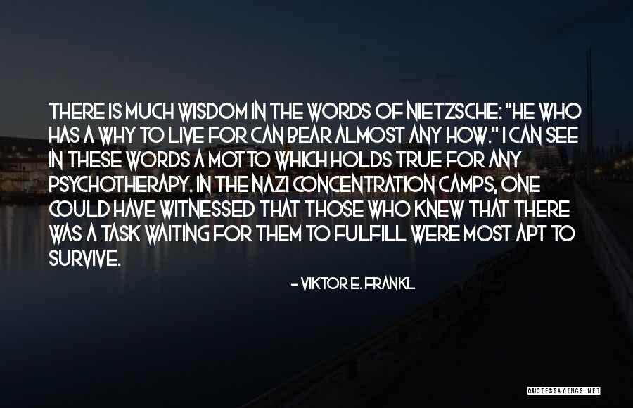 Psychotherapy Quotes By Viktor E. Frankl Psychotherapy Quotes By Viktor E. Frankl