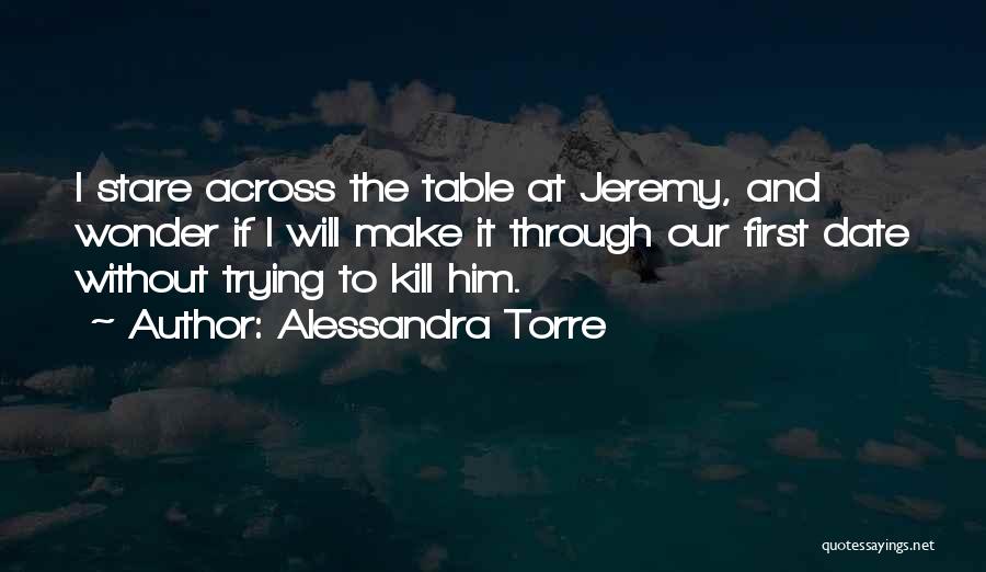 Psychotic Relationship Quotes By Alessandra Torre