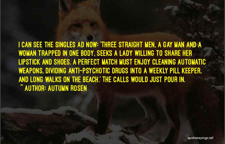 Psychotic Woman Quotes By Autumn Rosen