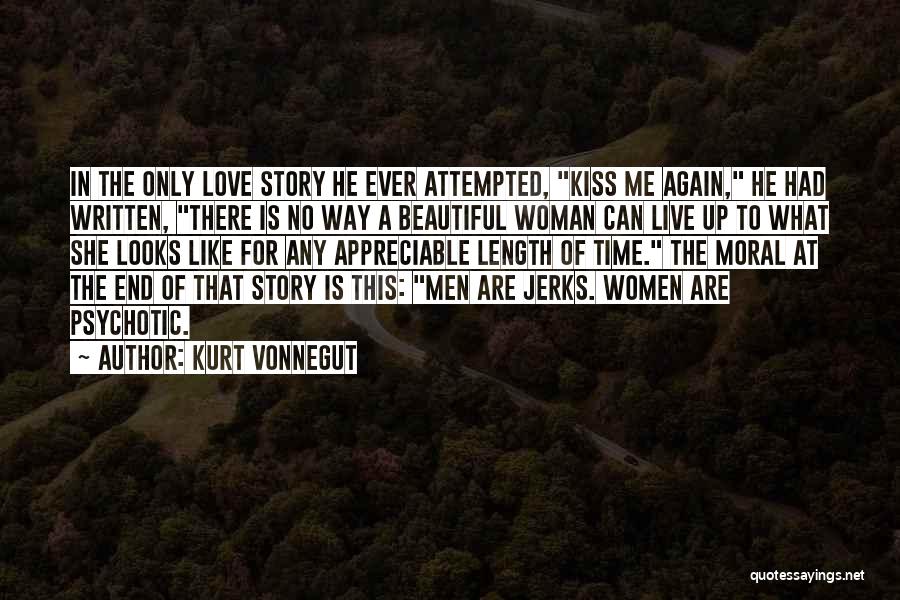 Psychotic Woman Quotes By Kurt Vonnegut