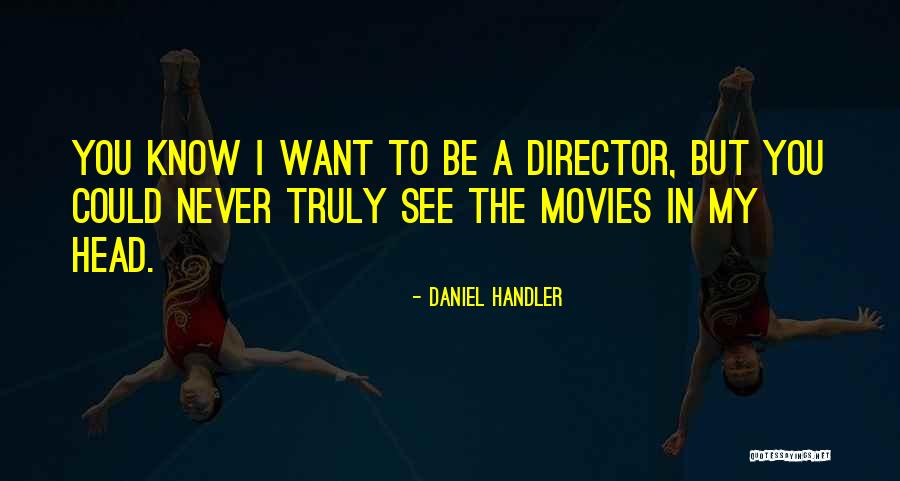Psynet Profile Quotes By Daniel Handler Psynet Profile Quotes By Daniel Handler