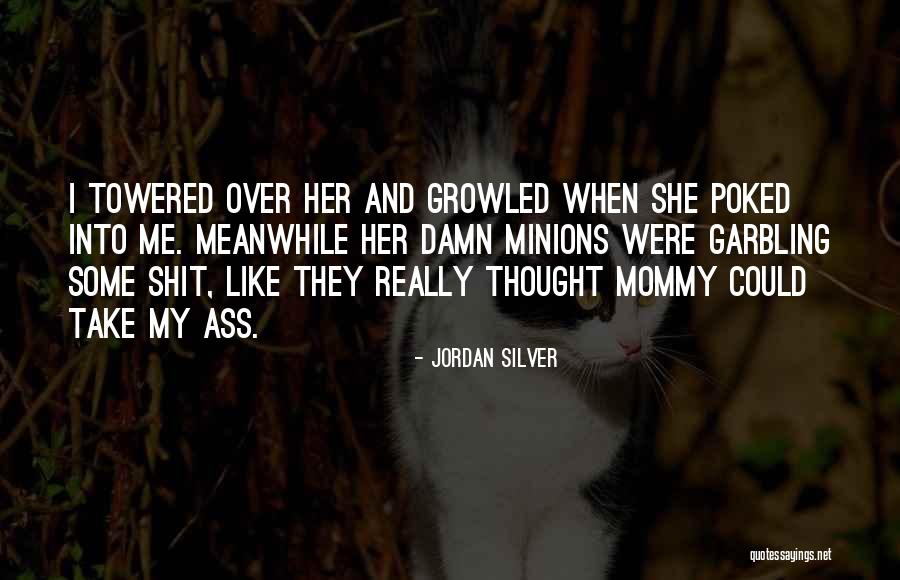 Psystep Quotes By Jordan Silver Psystep Quotes By Jordan Silver