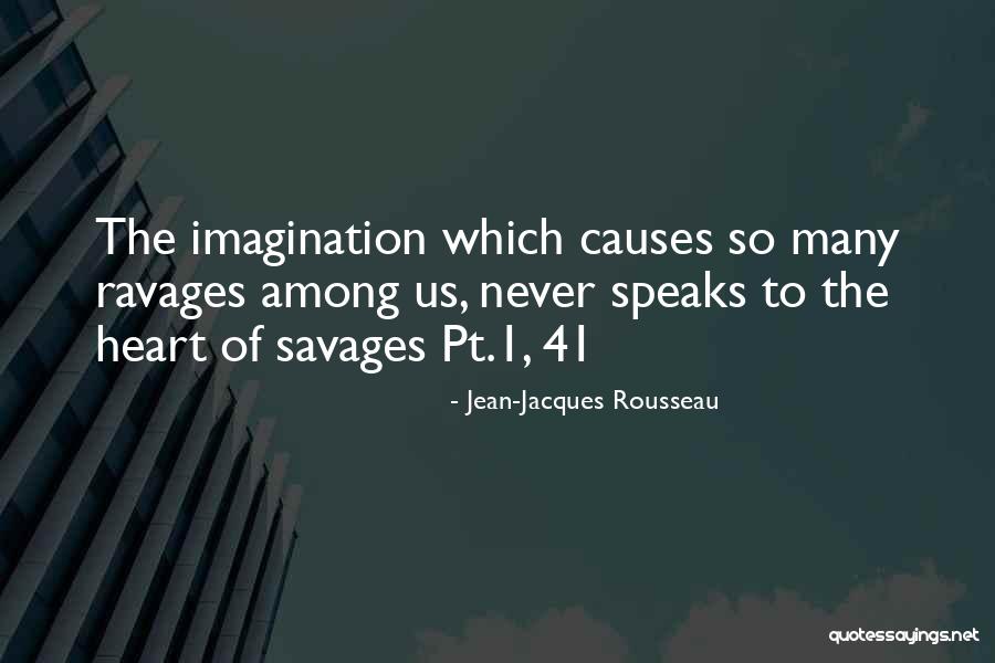 Pt 2 Quotes By Jean-Jacques Rousseau Pt 2 Quotes By Jean-Jacques Rousseau