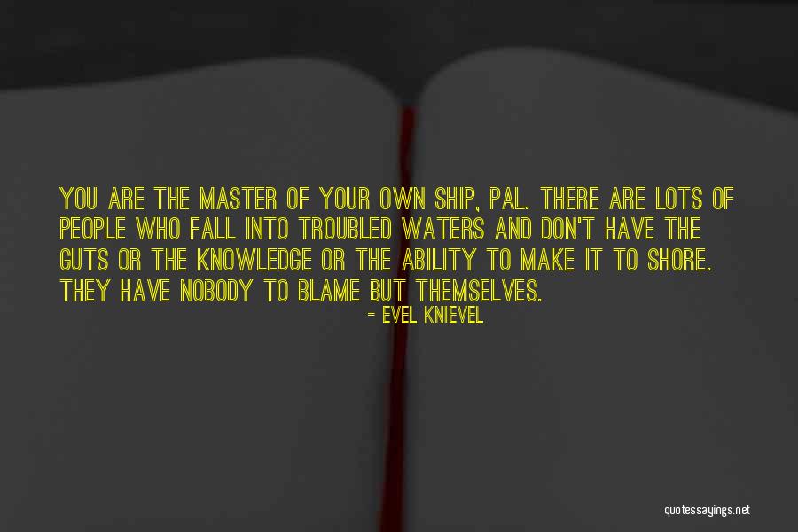 Pt Cn K Kromer Quotes By Evel Knievel Pt Cn K Kromer Quotes By Evel Knievel