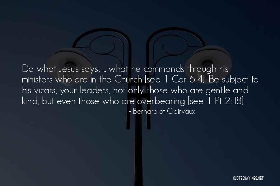 Pt Quotes By Bernard Of Clairvaux Pt Quotes By Bernard Of Clairvaux