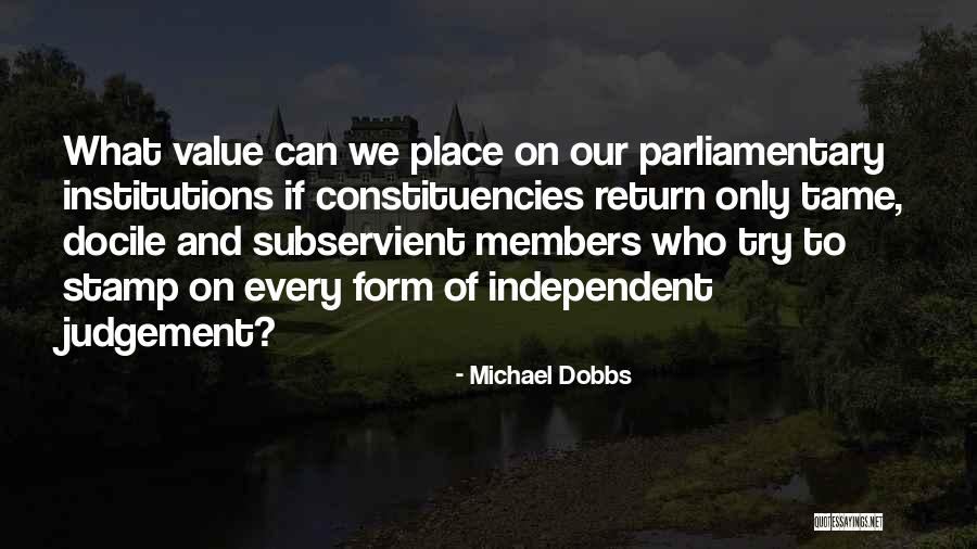 Ptah Stain Quotes By Michael Dobbs Ptah Stain Quotes By Michael Dobbs