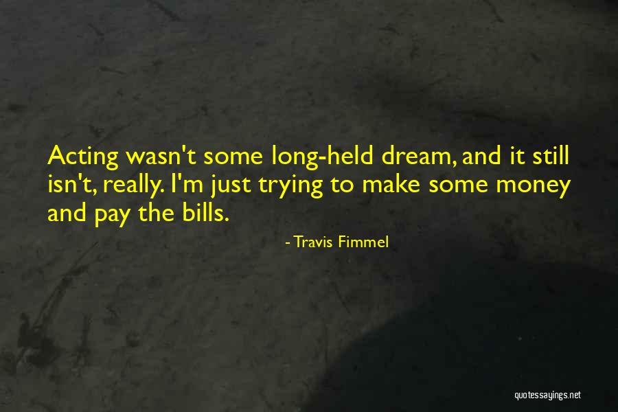 Ptek Gamma Quotes By Travis Fimmel Ptek Gamma Quotes By Travis Fimmel
