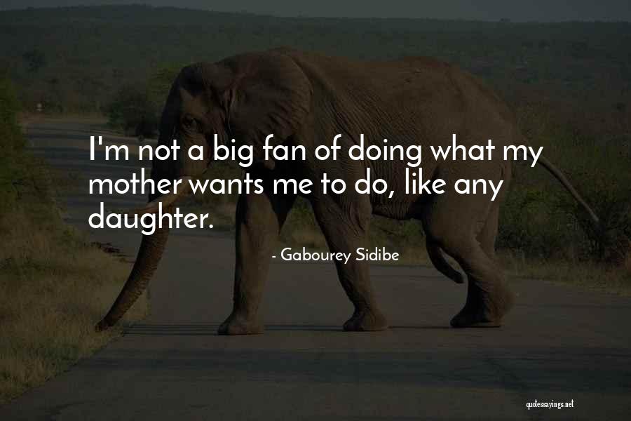 Ptolemy Xiii Quotes By Gabourey Sidibe Ptolemy Xiii Quotes By Gabourey Sidibe