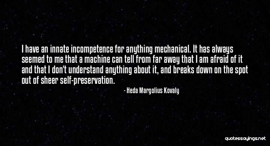 Ptomaines Quotes By Heda Margolius Kovaly Ptomaines Quotes By Heda Margolius Kovaly