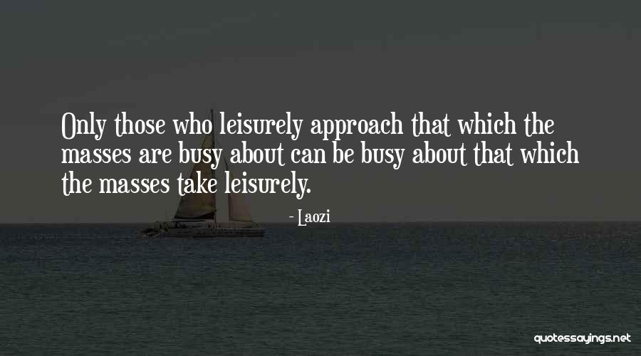 Ptrn Los Angeles Quotes By Laozi Ptrn Los Angeles Quotes By Laozi